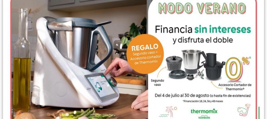 Financia tu Thermomix sin pagar intereses desde 31€ al mes y empieza a pagar en septiembre